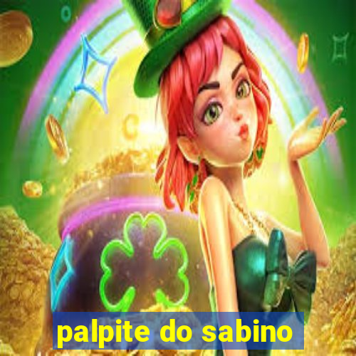 palpite do sabino